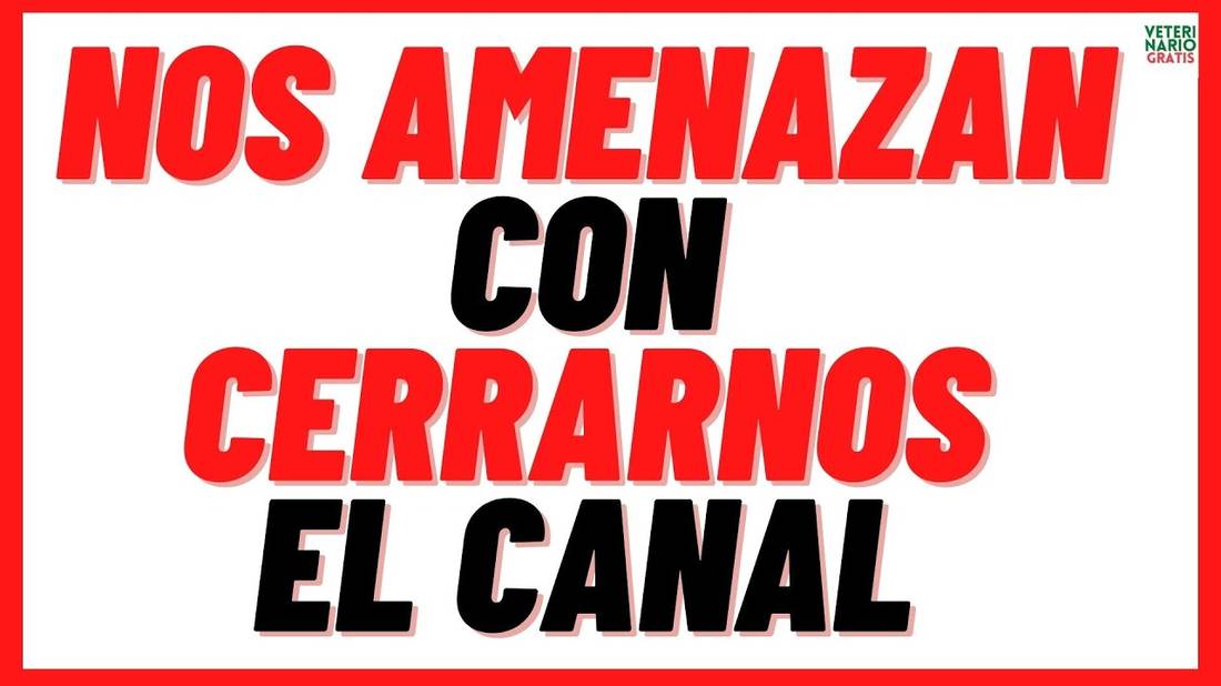 ❌ ❌ ¡¡¡¡ NOS QUIEREN CERRAR EL CANAL!!!! ❌ ❌