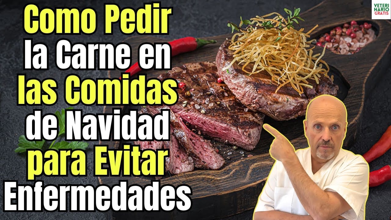 Como pedir la carne en las comidas de navidad para evitar enfermedades