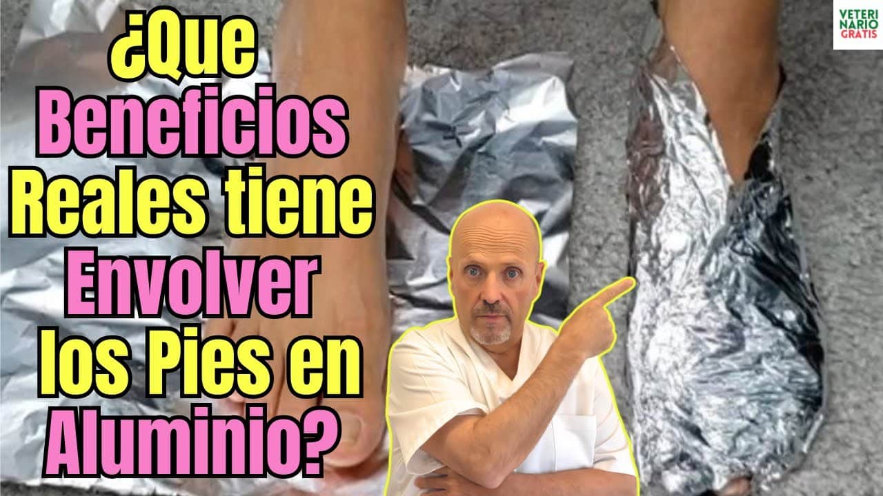 Que beneficios tiene para la salud envolver los pies con papel de aluminio